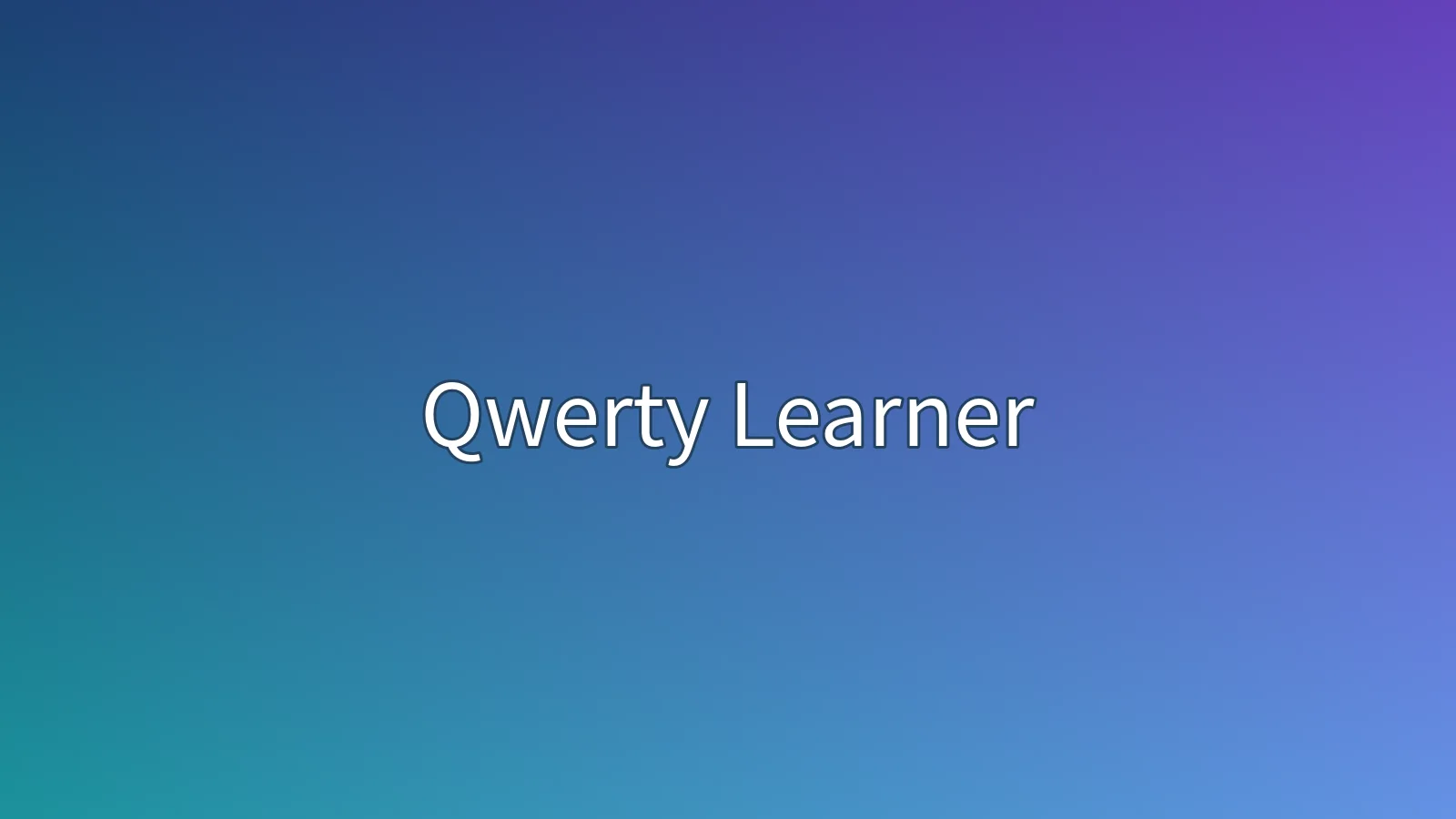 Qwerty Learner：打字背单词与离线 AI 英语口语练习工具